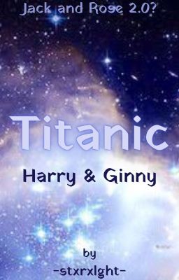 Titanic Harry & Ginny