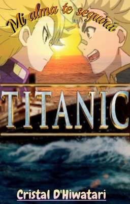 Titanic [Rantaro x Wakiya] • Beyblade Burst •