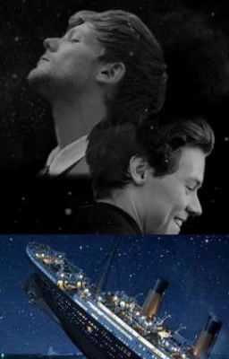 Titanic Was Called The Ship Of Dreams (larry stylinson)