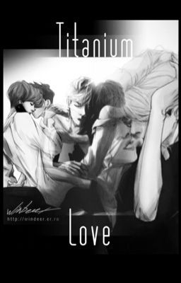 Titanium Love ~ Hunhan ~ Fanfiction