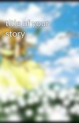 title of your story