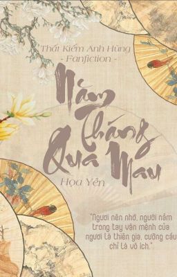 [TKAH - Fanfiction] Năm Tháng Qua Mau