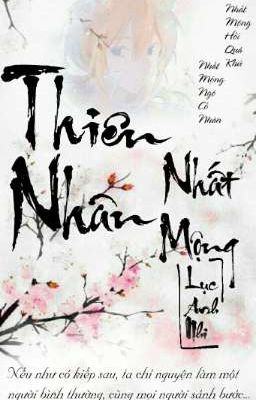 [TKAH] Thiên Nhân Nhất Mộng