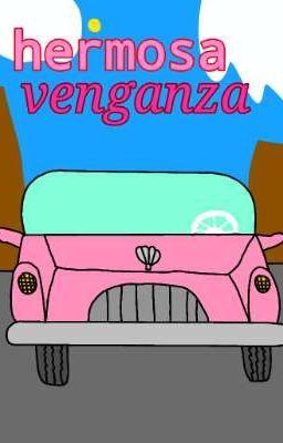 TLH: hermosa venganza. (one shot bonito y vengativo xD).