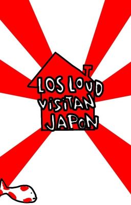 TLH: los loud visitan Japón (one shot oriental).