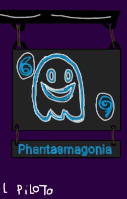 TLH: Phantasmagonia. (Piloto).