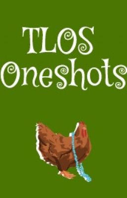 TLOS Oneshots