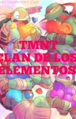 TMNT Clan De Los Elementos 