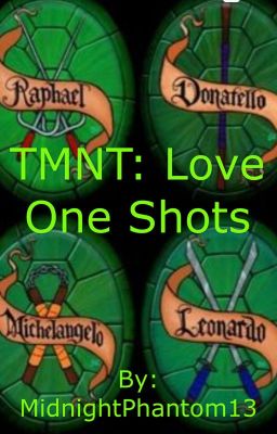 TMNT Love One Shots