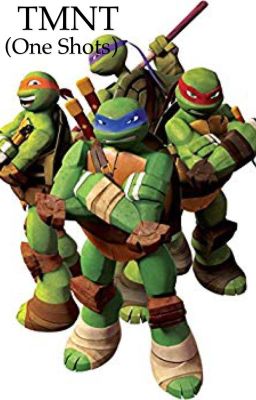 Tmnt One Shots