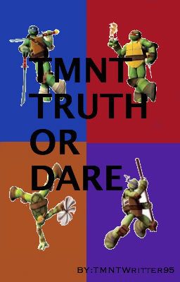 TMNT: Truth Or Dare?