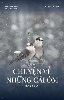 [TMWM |13:00] Chuyện về những cái ôm.