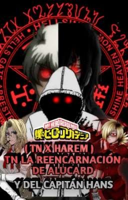 tn la reencarnación de Alucard del capitán Hans ( Tn x Harem )