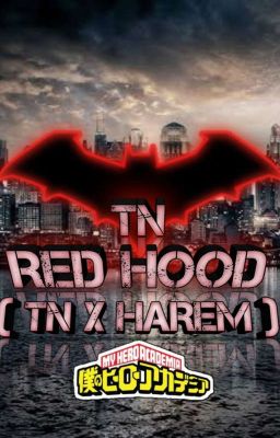 Tn Red Hood ( tn x Harem )