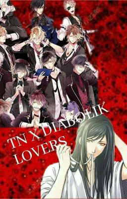 TN X DIABOLIK LOVERS (YAOI)