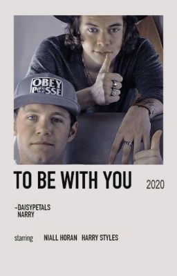 TO BE WITH YOU ━ NARRY