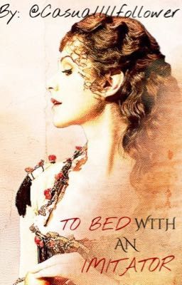 To Bed with an Imitator(One-Shot) 