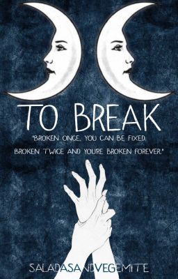 To Break