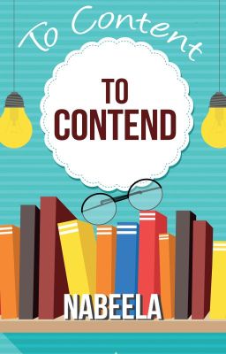 To Content and To Contend