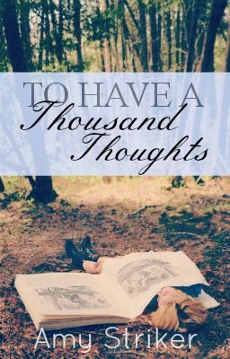 To Have a Thousand Thoughts