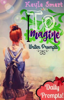 To Imagine | Writer Prompts