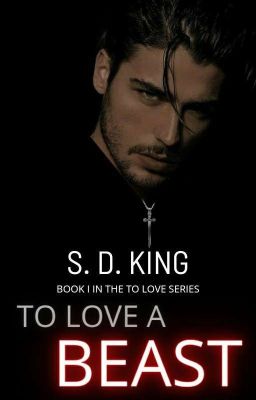 To Love A Beast {SAMPLE} BOOK AVAILABLE ON GOODNOVEL 