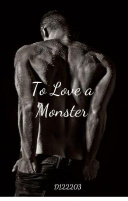 To Love a Monster