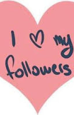 To My Followers