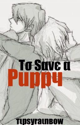 To Save a Puppy