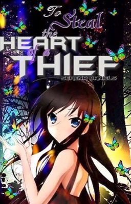 To Steal the Heart of a Thief {Pokemon Ranger Fanfiction} (Pokemon Watty Awards 2015)