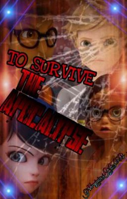 TO SURVIVE THE APOCALYPSE (ML)