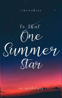 To That One Summer Star