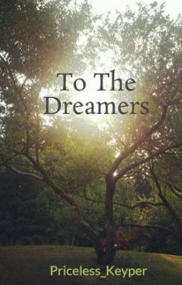 To The Dreamers