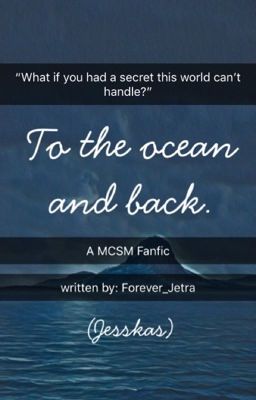 To the Ocean and Back (Jesskas)