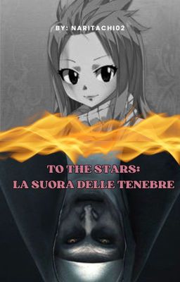 To The Stars: La suora delle tenebre