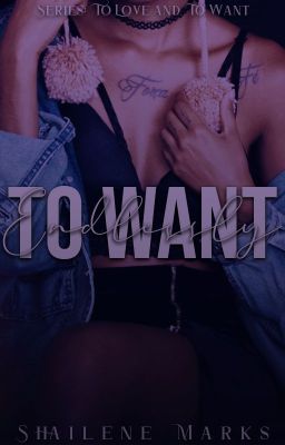 To Want Endlessly [18+]