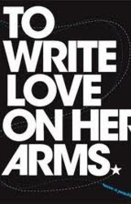 To Write Love On Her Arms