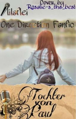  Tochter von Paul || One Direction FF