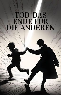 Tod-Das Ende für die anderen