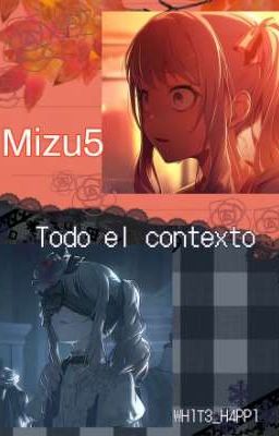 Todo acerca de Mizu5