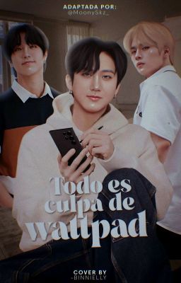 ❝¡Todo es culpa de Wattpad!❞ | 𝐌𝐢𝐧𝐒𝐮𝐧𝐠