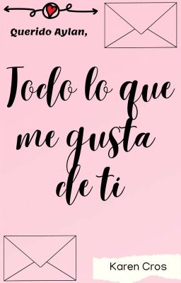 Todo lo que me gusta de ti | ✅