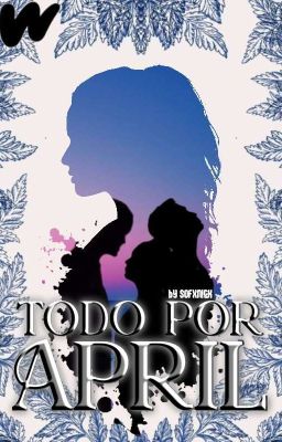 TODO POR APRIL || [LIBRO 2 TPG]©