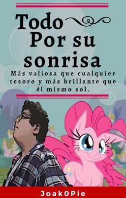 Todo por su sonrisa (MLP)