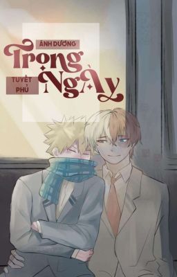 [TodoBaku] Ánh dương trong ngày tuyết phủ