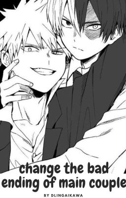 [TODOBAKU] - Thay đổi kết cục tồi tệ của cặp chính