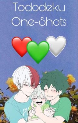 Tododeku One-Shots