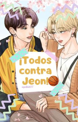 'Todos contra Jeon🏀