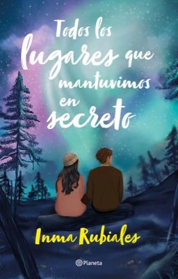 Todos los lugares que mantuvimos en secreto | YA EN LIBRERÍAS 