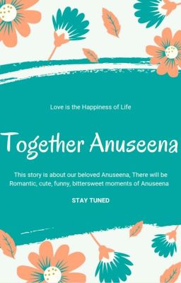 Together Anuseena